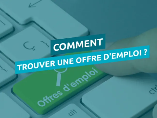 Comment trouver une offre d'emploi ?