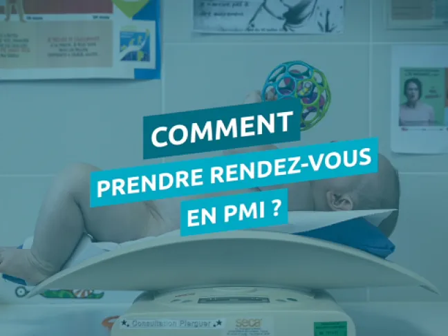 Comment prendre un rendez vous à la protection maternelle infantile (PMI) ?